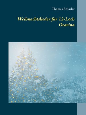 cover image of Weihnachtslieder für 12-Loch Ocarina